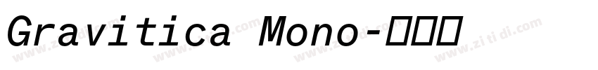 Gravitica Mono字体转换